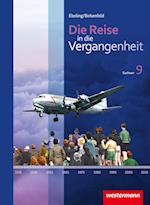 Die Reise in die Vergangenheit 9. Schülerband. Sachsen