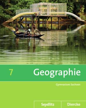 Diercke / Seydlitz Geographie 7. Schülerband. Sekundarstufe 1. Sachsen