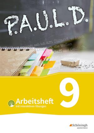 P.A.U.L. D. (Paul) 9. Arbeitsheft  mit interaktiven Übungen. Für Gymnasien und Gesamtschulen - Bisherige Ausgabe