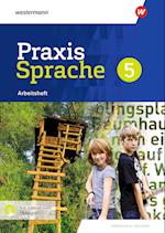 Praxis Sprache 5. Arbeitsheft mit interaktiven Übungen. Differenzierende Ausgabe für Sachsen