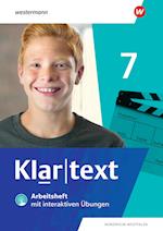 Klartext 7. Arbeitsheft mit interaktiven Übungen. Differenzierende Ausgabe für Nordrhein-Westfalen