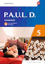 P.A.U.L. D. (Paul) 5. Arbeitsheft mit interaktiven Übungen. Differenzierende Ausgabe