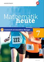 Mathematik heute 7. Arbeitsheft mit interaktiven Übungen. Hauptschulbildungsgang. Für Sachsen