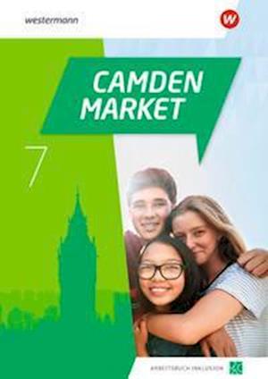 Camden Market 7. Arbeitsbuch Inklusion 6 (inkl. Audios)