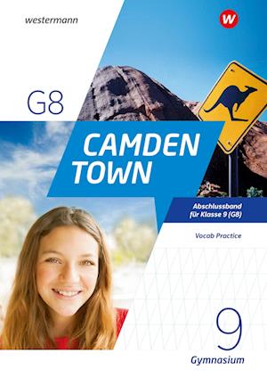 Camden Town 9. Vocab Practice. G8. Allgemeine Ausgabe für Gymnasien