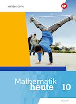 Mathematik heute 10. Schülerband. Für  Hessen