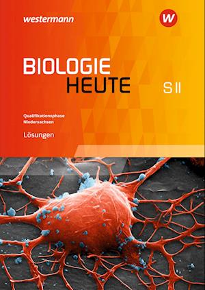 Biologie heute SII. Lösungen Qualifikationsphase. Niedersachsen