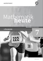 Mathematik heute 7. Lösungen. Realschulbildungsgang. Für Sachsen