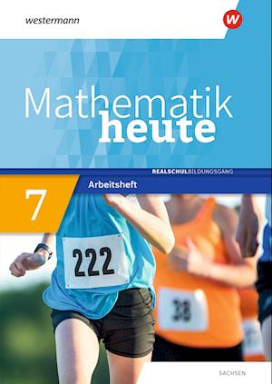 Mathematik heute 7. Arbeitsheft mit Lösungen. Realschulbildungsgang. Für Sachsen