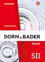 Dorn / Bader Physik SII. Qualifikationsphase Schulbuch. Für Nordrhein-Westfalen