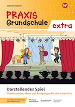 Praxis Grundschule extra. Darstellendes Spiel