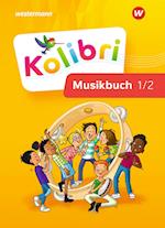 Kolibri 1 / 2. Musikbuch: Schülerband. Allgemeine Ausgabe