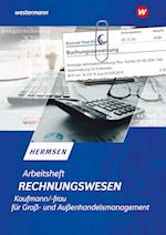 Rechnungswesen Kaufmann / Kauffrau für Groß- und Außenhandelsmanagement. Arbeitsheft