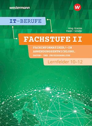 IT-Berufe. Fachstufe Lernfelder 10-12 Fachinformatiker Anwendungsentwicklung: Schülerband