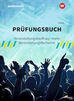 Prüfungsbuch Veranstaltungskauffrau/-mann Veranstaltungsfachwirte