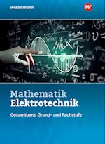 Mathematik Elektrotechnik. Gesamtband: Schülerband