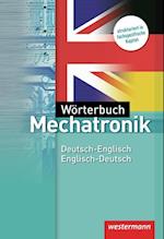 Wörterbuch Mechatronik. Deutsch-Englisch / Englisch-Deutsch
