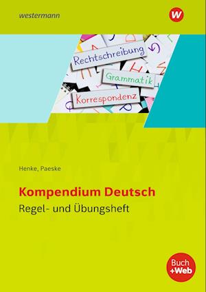 Kompendium Deutsch. Regel- und Übungsheft