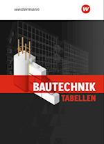 Bautechnik Tabellen. Tabellenbuch