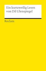 Ein kurtzweilig Lesen von Dil Ulenspiegel. Nach dem Druck von 1515