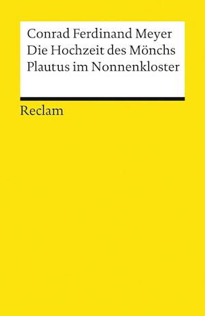 Die Hochzeit des Mönchs. Plautus im Nonnenkloster. Novellen