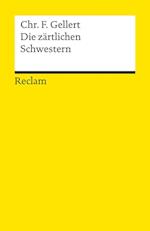 Die zärtlichen Schwestern. Ein Lustspiel von drei Aufzügen