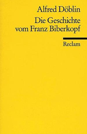 Die Geschichte von Franz Biberkopf