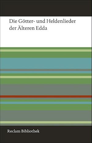 Die Götter- und Heldenlieder der Älteren Edda