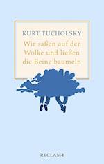 Wir saßen auf der Wolke und ließen die Beine baumeln