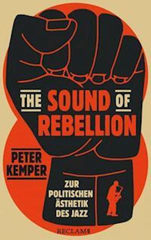 The Sound of Rebellion