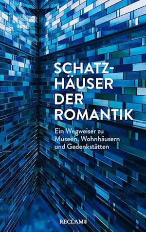 Schatzhäuser der Romantik