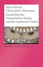 Geschichte des osmanischen Reichs und der modernen Türkei