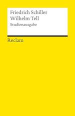 Wilhelm Tell. Studienausgabe. Schauspiel