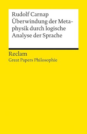 Überwindung der Metaphysik durch logische Analyse der Sprache