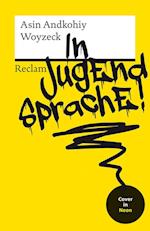 Woyzeck in Jugendsprache!. Mit neongelbem Cover