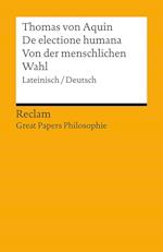 De electione humana / Von der menschlichen Wahl