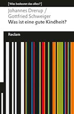 Was ist eine gute Kindheit?