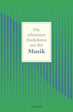 Die schönsten Anekdoten aus der Musik