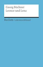 Leonce und Lena. Lektüreschlüssel für Schüler