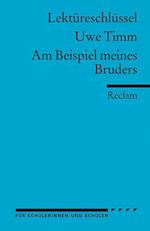 Am Beispiel meines Bruders. Lektüreschlüssel für Schüler