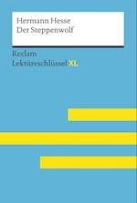 Lektüreschlüssel XL. Hermann Hesse: Der Steppenwolf
