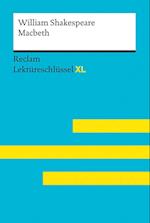 Macbeth von William Shakespeare: Lektüreschlüssel mit Inhaltsangabe, Interpretation, Prüfungsaufgaben mit Lösungen, Lernglossar (Lektüreschlüssel XL)