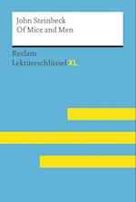 Of Mice and Men von John Steinbeck: Lektüreschlüssel mit Inhaltsangabe, Interpretation, Prüfungsaufgaben mit Lösungen, Lernglossar. (Reclam Lektüreschlüssel XL)