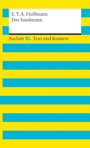 Der Sandmann. Textausgabe mit Kommentar und Materialien