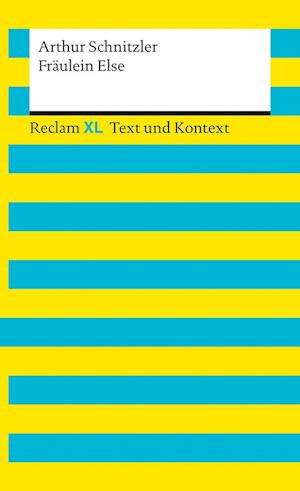 Fräulein Else. Textausgabe mit Kommentar und Materialien