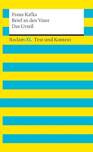 Brief an den Vater / Das Urteil. Textausgabe mit Kommentar und Materialien