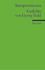 Gedichte von Georg Trakl. Interpretationen