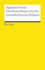 Der Mann Moses und die monotheistische Religion