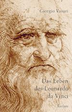 Das Leben des Leonardo da Vinci