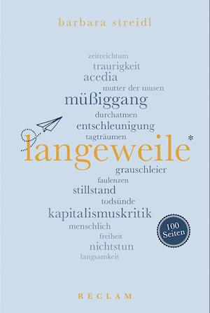 Langeweile. 100 Seiten